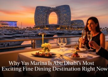 Why Yas Marina Is Abu Dhabi’s Most Exciting Fine Dining Destination Right Now