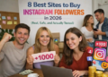 8 Best Sites to Buy Instagram Followers in 2026 (Real, Safe, and Actually Tested)