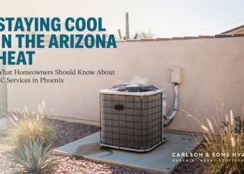 Staying Cool in the Arizona Heat: What Homeowners Should Know About AC Services in Phoenix